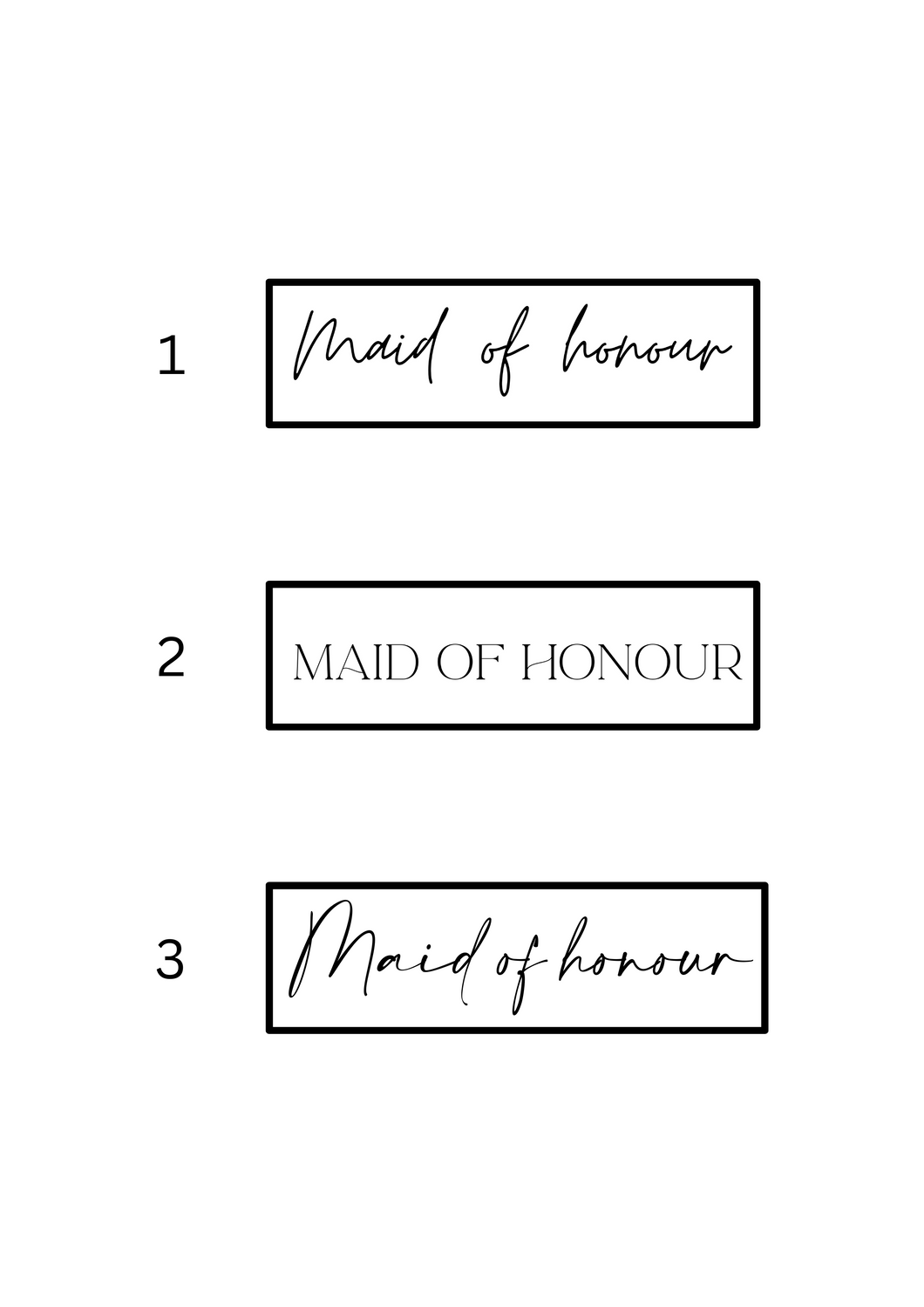 Maid of honour labels